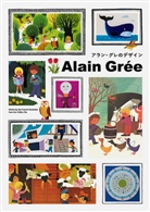 Gree, Alain Gree, Alain Grée - Alain Gree