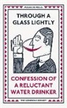 Thomas Tylston Greg, N/A, Various, VARIOUS AUTHORS - Through a Glass Lightly