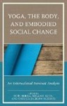 Beth Berila, Berila Beth, Chelsea Jackson Roberts, Jackson Roberts Chelsea, Melanie Klein - Yoga the Body Amp Embodied Sociacb