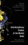 Peter J. Coyne Boettke, Peter J Boettke, Peter J. Boettke, Boettke Peter J., Christopher Coyne, Christopher J Coyne... - Interdisciplinary Studies of the Market Order