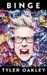 Tyler Oakley, Oakley Tyler - Binge