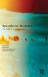 Martin Rosengarten Savransky, Alex (Goldsmiths College Wilkie, Alex Savransky Wilkie, Marsha Rosengarten, Marsha (Goldsmith's University Rosengarten, Rosengarten Marsha... - Speculative Research