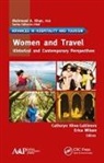 Catheryn Khoo-Lattimore, Catheryn (Griffith University Khoo-Lattimore, Erica Wilson, Erica (Southern Cross University Wilson - Women Tourism Historic Contemp