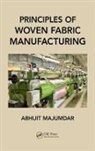Abhijit Majumdar, Abhijit (Indian Institute of Technology Majumdar, Majumdar Abhijit - Principles of Woven Fabric Manufacturing
