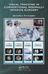 Shahram Payandeh, Payandeh Shahram - Visual Tracking in Conventional Minimally Invasive Surgery