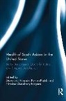 Memoona (University of Illinois At Chicag Hasnain, Memoona Parikh Hasnain, Nitasha Chaudhary Nagaraj, Nitasha (The George Washington University Chaudhary Nagaraj, Chaudhary Nagaraj Nitasha, Memoona Hasnain... - Health of South Asians in the United States