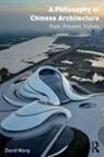 David Wang, David (Washington State University Wang, Wang David - Philosophy of Chinese Architecture