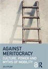 Jo Littler, Littler Jo - Against Meritocracy