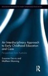 Susanne Garvis, Susanne (Swinburne University of Tech Garvis, Susanne (University of Gothenberg Garvis, Susanne Manning Garvis, Garvis Susanne, Matthew Manning... - Interdisciplinary Approach to Early Childhood Education and Care