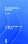 Professor Tim (London Business School Ambler, Tim Ambler, Tim (London Business School Ambler, Tim Witzel Ambler, Morgen Witzel, Morgen (University of Exeter Witzel... - Doing Business in China
