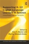 Martha Buxton Allexsaht-Snider, Cory Allexsaht-Snider Buxton, Martha Allexsaht-Snider, Cory Buxton - Supporting K-12 English Language Learners in Science