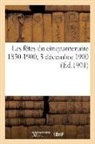 P. Jacquin, Jacquin -p, Jacquin P - Les fetes du cinquantenaire 1850