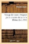 Ogier, Ogier-t - Voyage de lyon a avignon par le