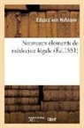 Eduard Von Hofmann, von Hofmann-E, Von hofmann-e - Nouveaux elements de medecine