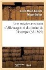 Louis-Marie-Antoine Miquel-Dalton, Miquel-dalton-l-m-a - Une mission aux eaux d allemagne