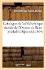 Bibliotheque saint-m, Bibliotheque Saint-Michel, Bibliotheque Saint-Michel - Catalogue de la bibliotheque