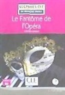 Gaston Leroux - Le fantôme de l'Opéra