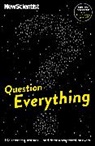 New Scientist - Question Everything