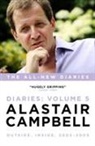 Alastair Campbell - Alastair Campbell Diaries Volume 5