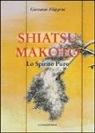 Giovanni Filippini - Shiatsu makoto