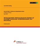 Lea Kristin Gerling - Werkzeuggestützte Ableitung Boolescher Modelle auf Grundlage existierender Variabilitätsmodelle. Eine Betrachtung