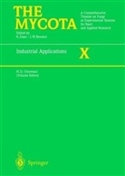 Karl Esser, Paul A. Lemke, H. D. Osiewacz - The Mycota - 10: Industrial Applications