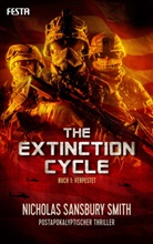 Nicholas Sansbury Smith, Nicholas Sansbury Smith - The Extinction Cycle - Verpestet