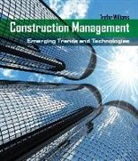 Trefor Williams - Construction Management: Emerging Trends and Technologies