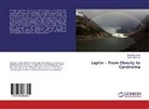 Snezana Jancic, Velimir Milosevic - Leptin - From Obesity to Carcinoma