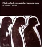 Antonio Catalano - Filastrocche di come quando si cammina piano
