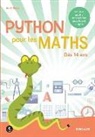 Amit Saha, Luethi Claude, Amit Saha, Saha Amit - Python pour les maths : dès 14 ans