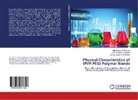 Ade H Omran Alkhayatt, Adel H Omran Alkhayatt, Al H Ressen AL-Azzawi, Ali H Ressen AL-Azzawi, Adel H. Omran Alkhayatt, Ali H. Ressen AL-Azzawi... - Physical Characteristics of (PVP-PEG) Polymer Blends