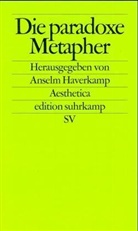 Die paradoxe Metapher