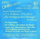 E.T.A. Hoffmann, Martin Neubauer - Die heiligen drei Könige, 1 Audio-CD (Hörbuch)