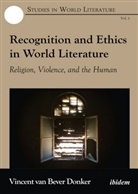 Vincent van Bever Donker, Vincent van Bever Donker, RINGROSE, Ringrose, Chris Ringrose, Jane Wilson... - Recognition and Ethics in World Literature