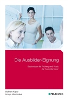 Wolfra Küper, Wolfram Küper, Amaya Mendizábal - Die Ausbilder-Eignung