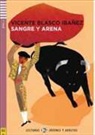 Vicente Blasco Ibáñez - Sangre y arena