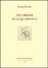 Sergej Esenin, P. Galvagni - Nei pressi di Acquabianca