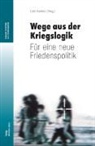 Lüh Henken, Lühr Henken - Wege aus der Kriegslogik
