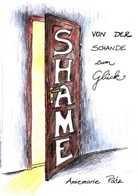 Annemarie Pätz - Shame