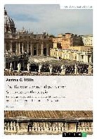 Andrea G Röllin, Andrea G. Röllin - Die Relevanz einer allgemeinen Sakramententheologie. Die liturgiewissenschaftliche Betrachtung und die gesellschaftlichen und kulturellen Einwände