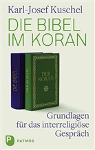 Karl-Josef Kuschel - Die Bibel im Koran