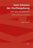 Helga Thieroff - Vom Schmerz der Hochbegabung