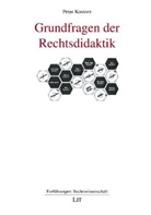 Peter Kostorz - Grundfragen der Rechtsdidaktik