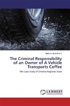 Habtamu Bulti Besha - The Criminal Responsibility of an Owner of A Vehicle Transports Coffee