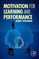 Bobby Hoffman, Bobby (Associate Professor Hoffman, Bobby (University of Central Florida Hoffman, Dr. Bobby Hoffman - Motivation for Learning and Performance