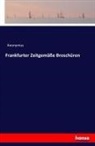 Anonym, Anonymus - Frankfurter Zeitgemäße Broschüren