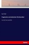 Kar Holl, Karl Holl - Fragmente vornicänischer Kirchenväter