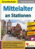 Birgit Brandenburg - Mittelalter an Stationen