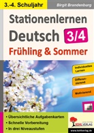 Birgit Brandenburg, Stefanie Kraus, Jürgen Tille-Koch - Stationenlernen Deutsch Frühling & Sommer - Klasse 3/4